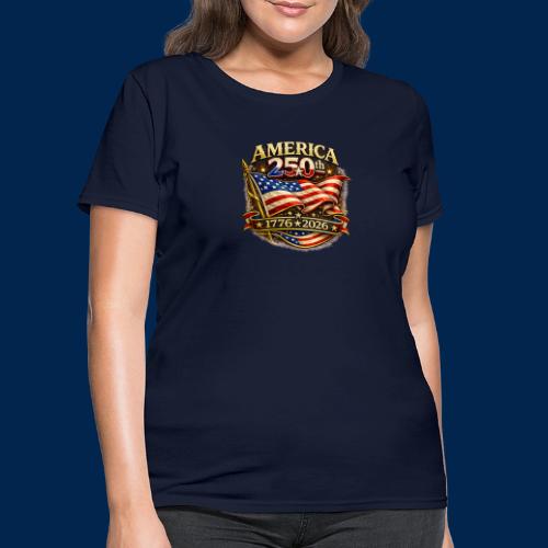 American Flag 250th Anniversary Design | USA - Women's T-Shirt