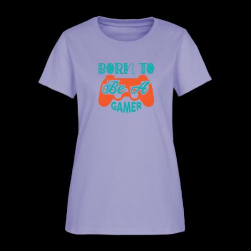 Born to be a Gamer - Women's T-Shirt