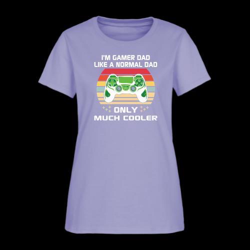 Gamer Dad: Much Cooler - Women's T-Shirt