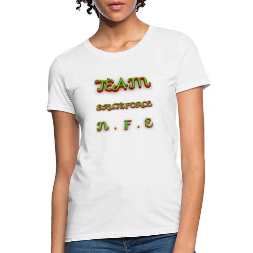 TEAM BRUTEFORCE - Women's T-Shirt