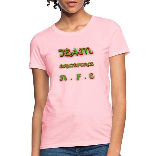 TEAM BRUTEFORCE - Women's T-Shirt