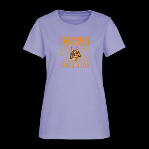 Gaming in Progress: Don't Talk Until I Die - Women's T-Shirt