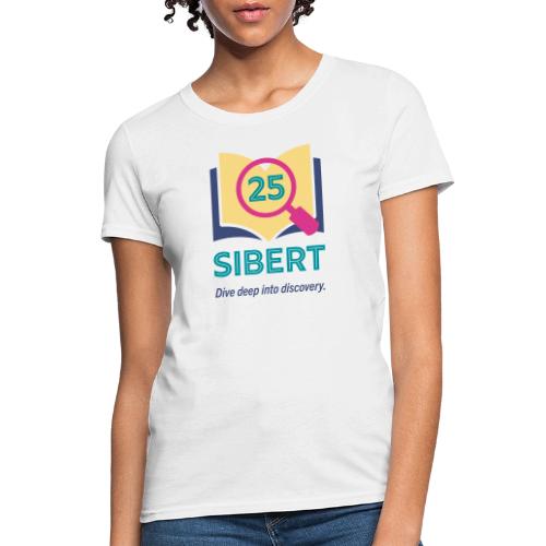 Sibert Medal 25th Anniversary - Women's T-Shirt