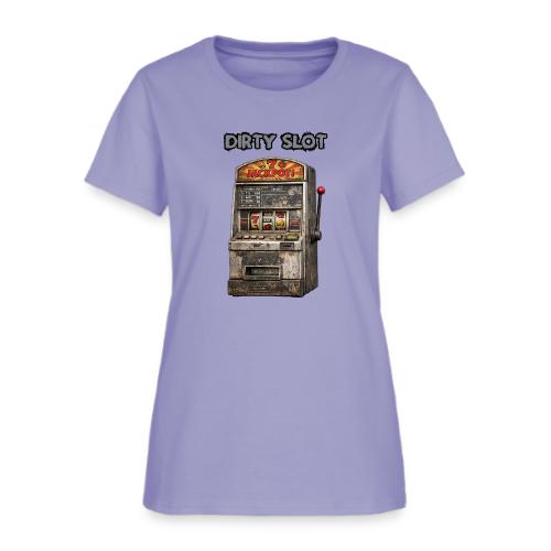 Dirty Slot - Women's T-Shirt