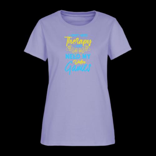 No Therapy Needed, Just My Games! - Women's T-Shirt