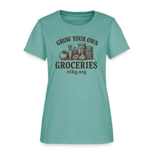 Grow your own Groceries - Women's T-Shirt