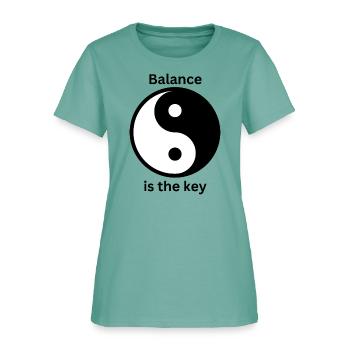 Balance Is The Key Poster - Women's T-Shirt - aquatic - Front