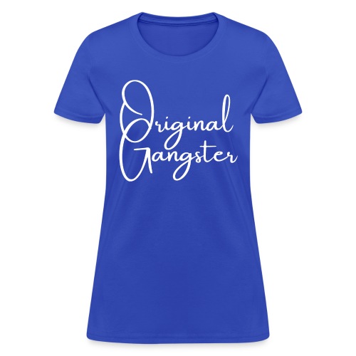 OG Original Gangster (White on Blue) - Women's T-Shirt