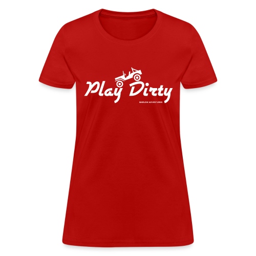 Classic Barlow Adventures Play Dirty Jeep - Women's T-Shirt