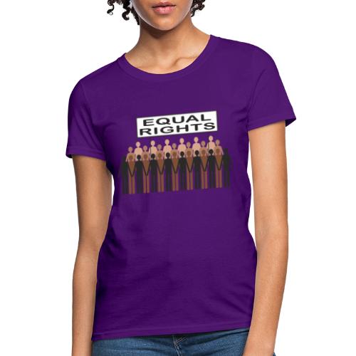 Equal Rights - Women's T-Shirt