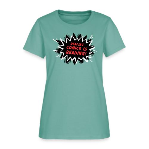 Reading Comics is Reading Emphatic - Women's T-Shirt