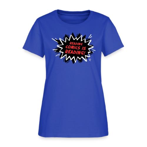 Reading Comics is Reading Emphatic - Women's T-Shirt