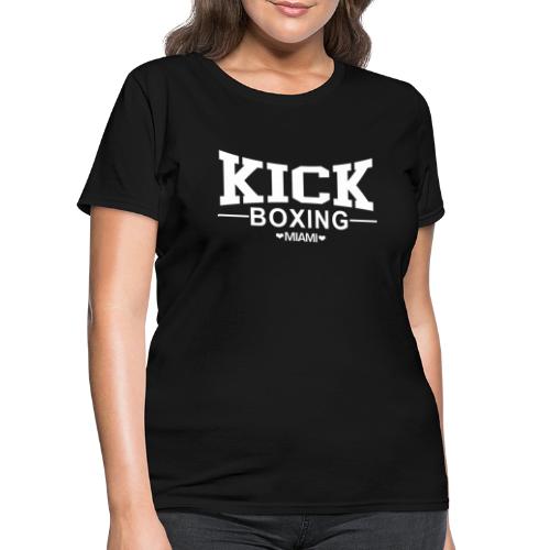 KICKBOXING MIAMI White Letters - Women's T-Shirt