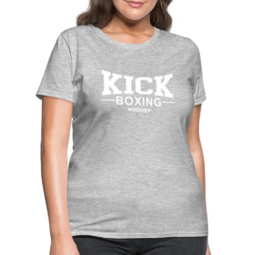 KICKBOXING MIAMI White Letters - Women's T-Shirt