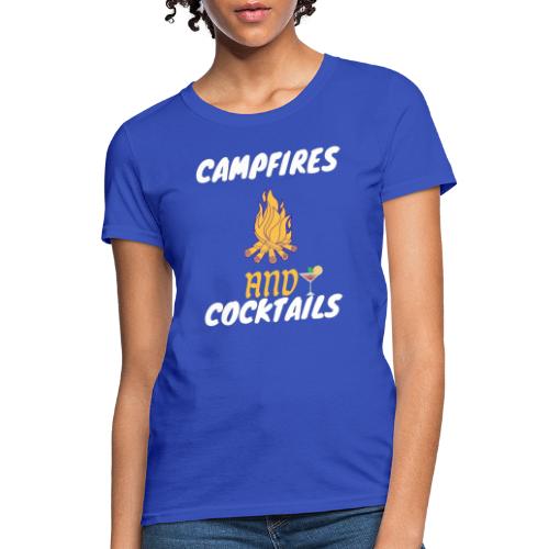 Campfires And Cocktails For Camping Lovers - Women's T-Shirt