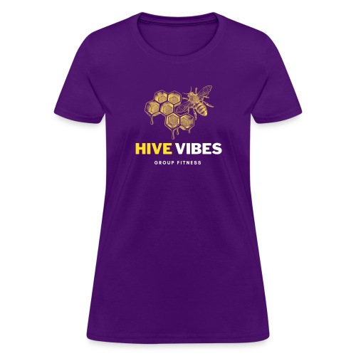 HIVE VIBES GROUP FITNESS - Women's T-Shirt