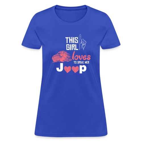 This Girl Loves To Drive Her Joop Tees For Girls - Women's T-Shirt