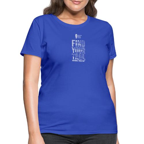 Find Your Trail Topo: National Trails Day - Women's T-Shirt