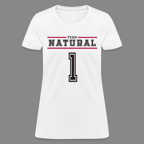 Team Natural 1 - Women's T-Shirt