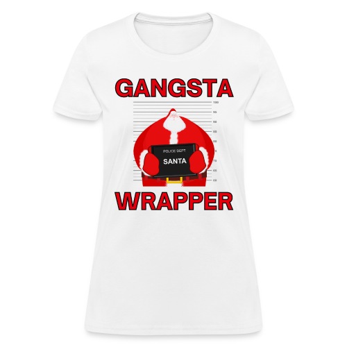 Gangsta Wrapper - Santa Claus Mugshot - Women's T-Shirt