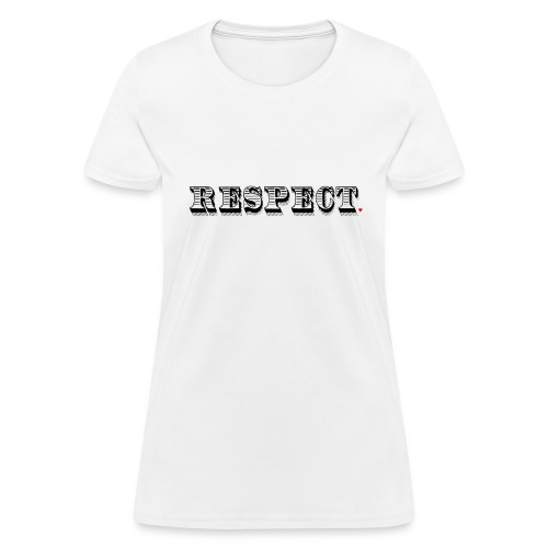 Respect Life Hack - Women's T-Shirt
