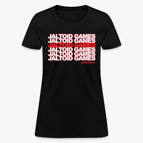 Jaltoid Games Novelty Red - Women's T-Shirt