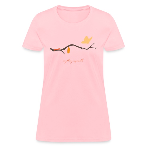 Anything is Possible - Women's T-Shirt