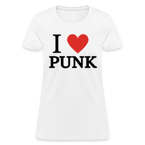 I Love Punk (i heart punk) - Women's T-Shirt