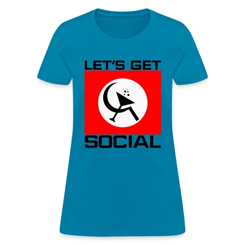 Let's Get Social as worn by Axl Rose - Women's T-Shirt