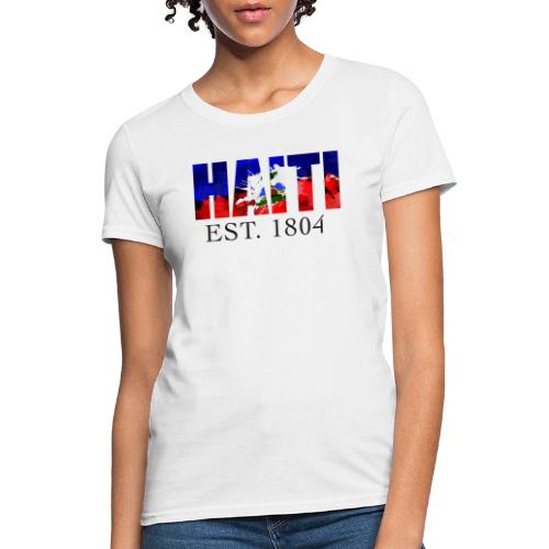 HAITI EST. 1804 - Women's T-Shirt