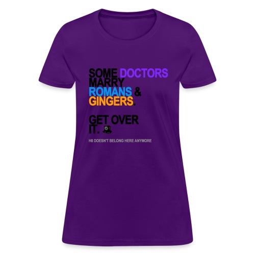 some doctors marry romansgingers lg tran - Women's T-Shirt