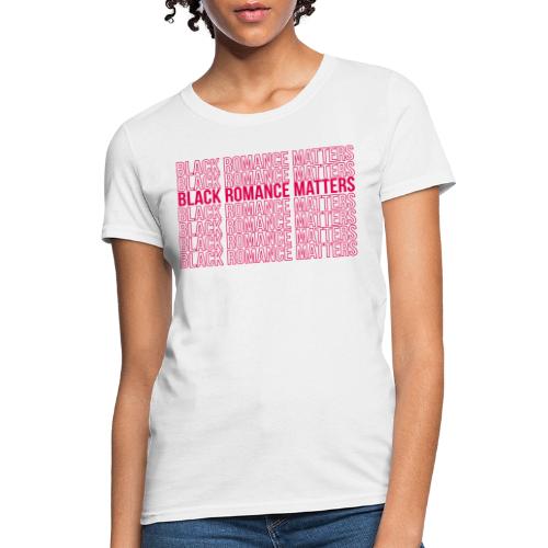 Black Romance Matters Grocery Bag tee - Women's T-Shirt