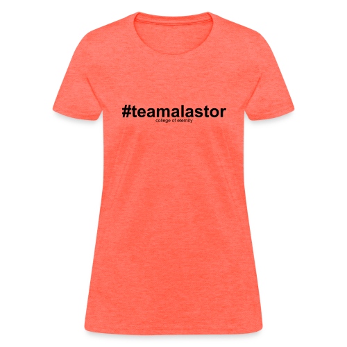 #teamalastor - Women's T-Shirt