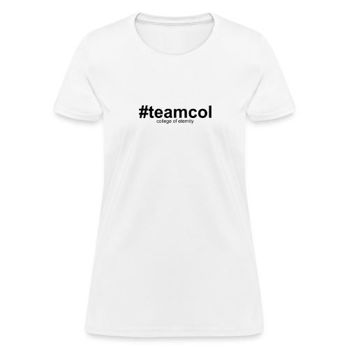 #teamcol - Women's T-Shirt
