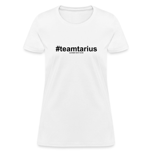 #teamtarius - Women's T-Shirt