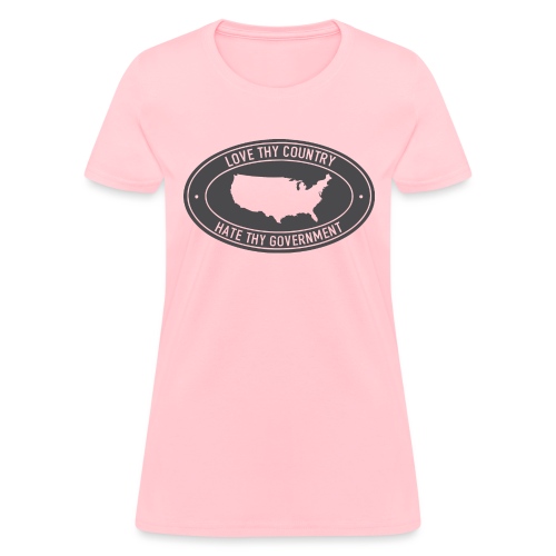 love thy country hate thy government - Women's T-Shirt