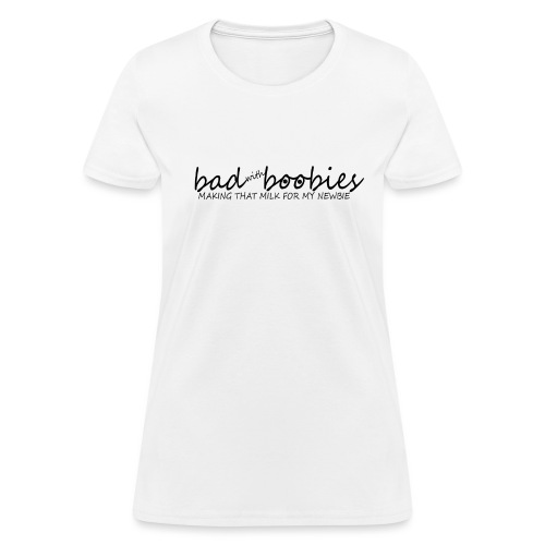 badandboobies v3 - Women's T-Shirt