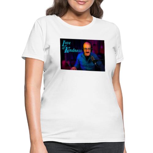 Love & Kindness at the mic - Women's T-Shirt