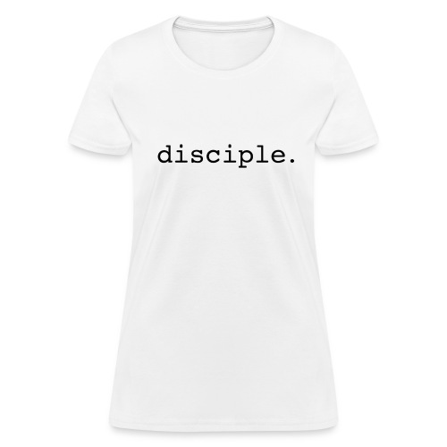 women disciple - Women's T-Shirt
