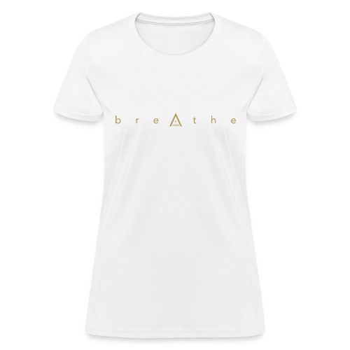 Breathe - Women's T-Shirt