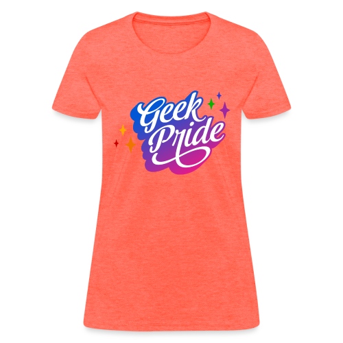 Geek Pride T-Shirt - Women's T-Shirt