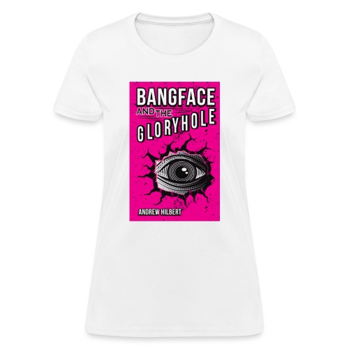 Bangface - Women's T-Shirt