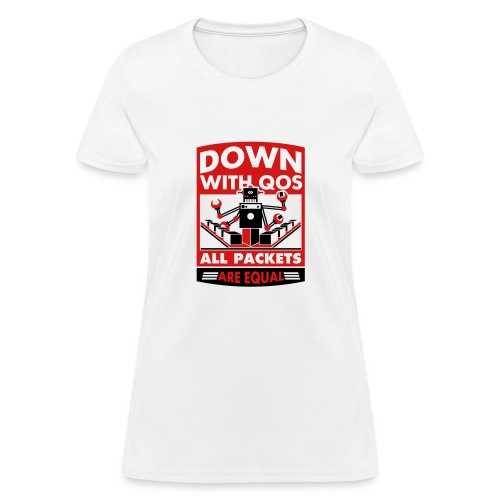 Down With QoS - Women's T-Shirt