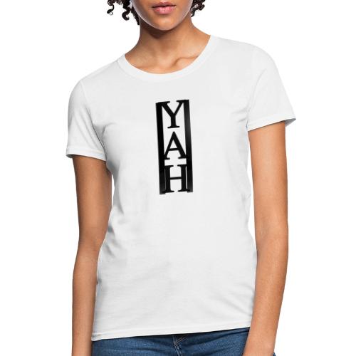 YAH graphic #2 - Women's T-Shirt