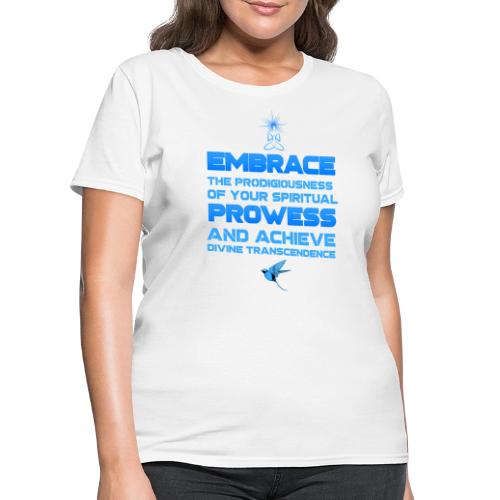 Spiritual Prowess - Women's T-Shirt