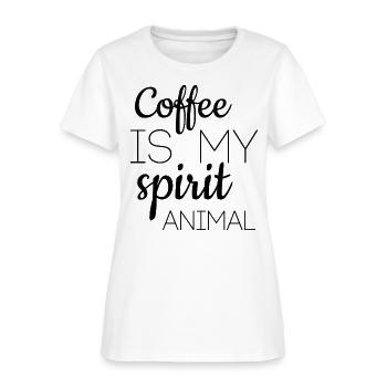 Coffee Is My Spirit Animal T-Shirt - Women's T-Shirt - white - Front
