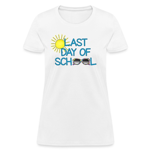 last day 3 png - Women's T-Shirt