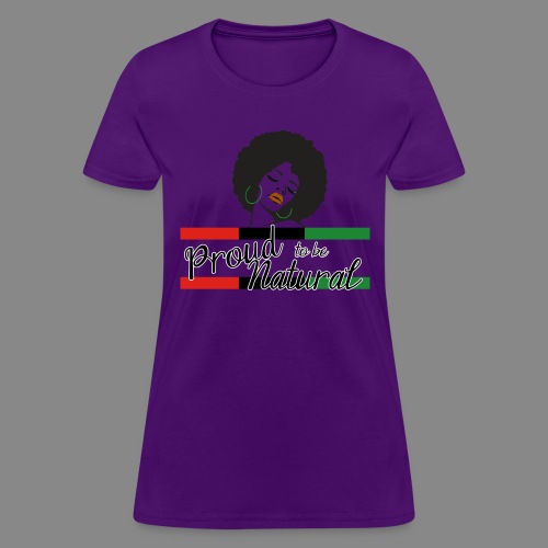 Proud To Be Natural - Women's T-Shirt