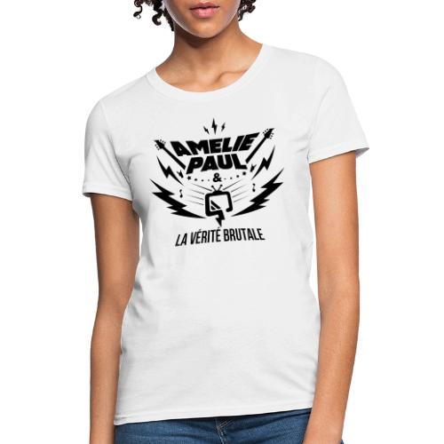 Amélie Paul & La Vérité Brutale (logo noir) - T-shirt Femme