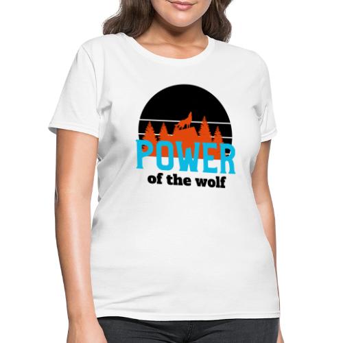 Power Of The Wolf - Women's T-Shirt